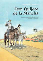 Don Quijote de La Mancha Don Quijote de La Mancha