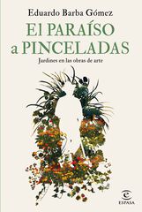 El paraíso a pinceladas El paraíso a pinceladas