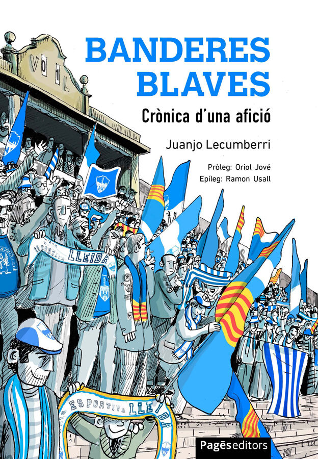 Banderes blaves. Cr&oacute;nica d'una afici&oacute;