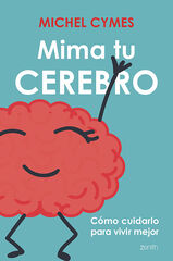 Mima tu cerebro Mima tu cerebro