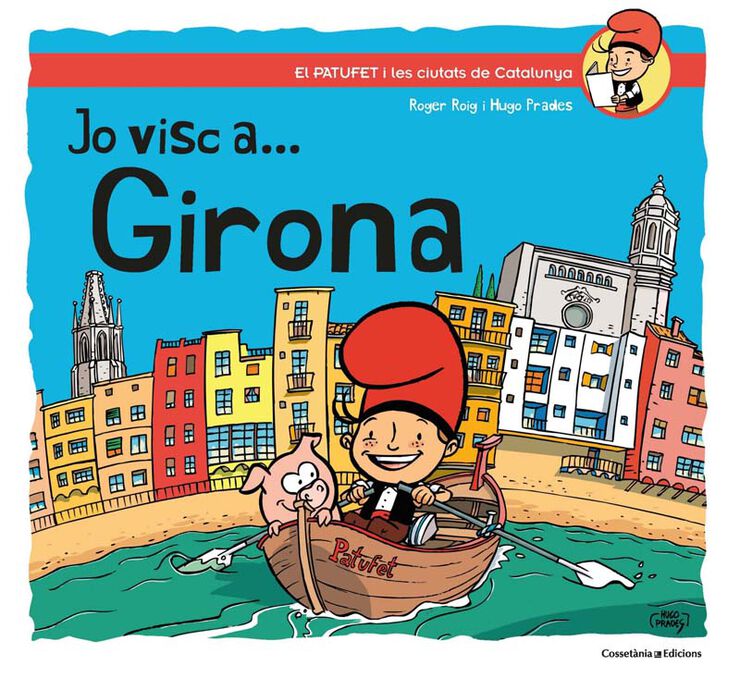 Jo visc a... Girona