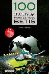 100 motivos para ser del Betis 100 motivos para ser del Betis