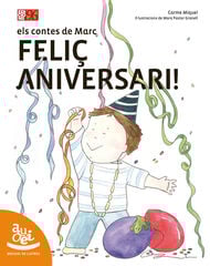 Feliç aniversari! Feliç aniversari!