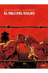 El vals del gulag El vals del gulag