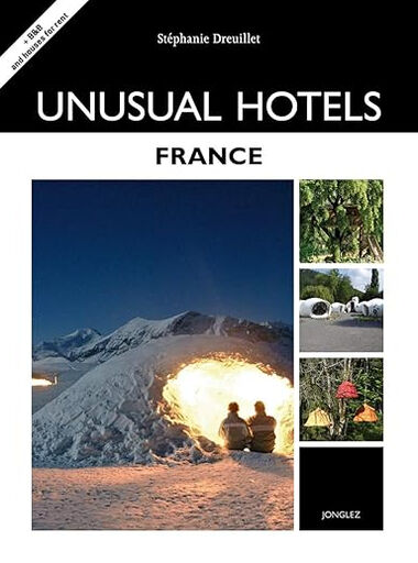 Unusual hotels France