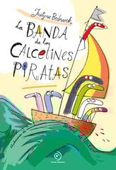 La banda de los calcetines pirata La banda de los calcetines pirata