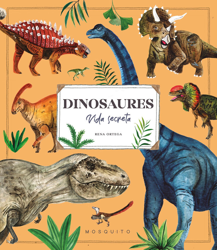 Dinosaures. Vida secreta