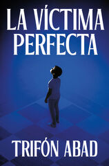 La víctima perfecta La víctima perfecta