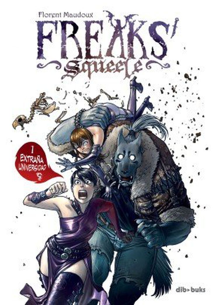 Freaks' Squeele 1