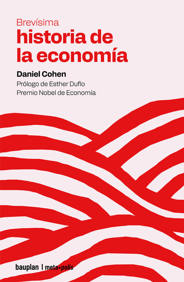 Brev&iacute;sima historia de la econom&iacute;a