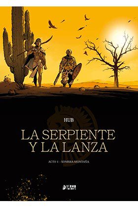 La Serpiente Y La Lanza 1