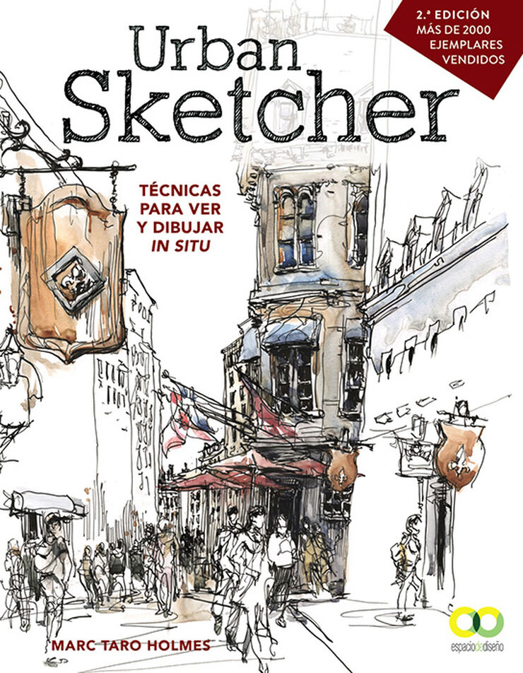 Urban Sketcher. Técnicas para ver y dibu