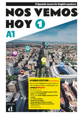 Nos vemos Hoy 1- Edición Híbrida. Spanish course for English speakers