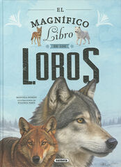 El magn&iacute;fico libro de los lobos