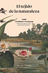El tejido de la naturaleza El tejido de la naturaleza