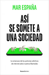 Así se somete a una sociedad Así se somete a una sociedad