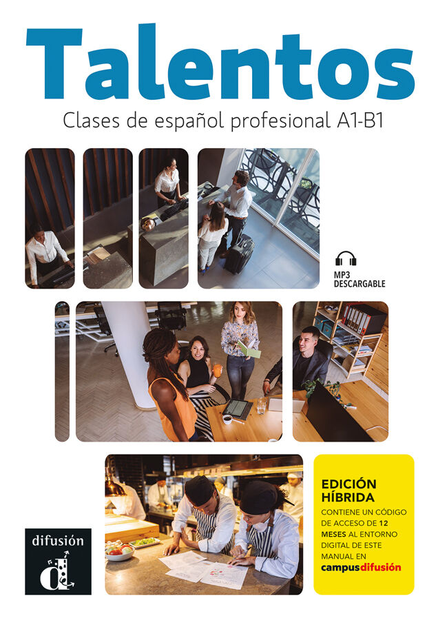 Talentos. Espa&ntilde;ol Profesional A1-B1. Ed. H&iacute;brida