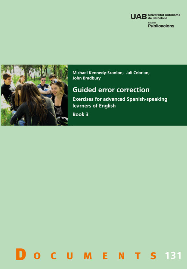 Guided error correction. Advanced Spanish ESL. Book 1