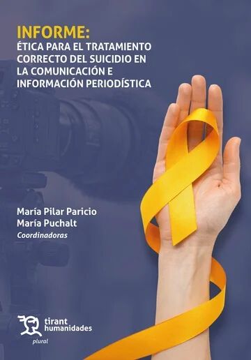 Informe: &Eacute;tica para el tratamiento correcto del suicidio en la comunicaci&oacute;n e informaci&oacute;n period&iacute;stica