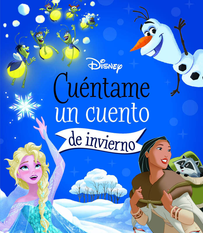 Disney. Cu&eacute;ntame un cuento de invierno