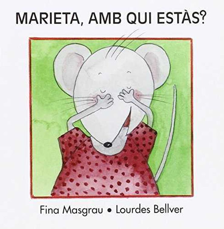 Marieta, amb qui estàs? -Majúscula-