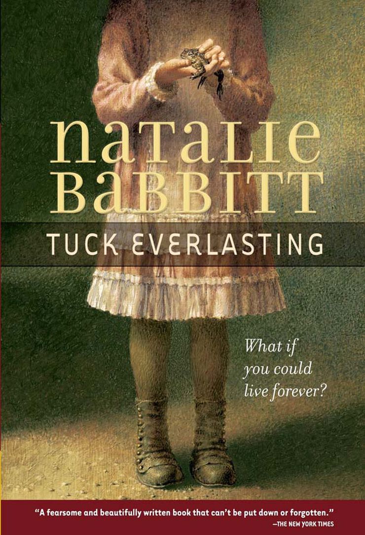 Tuck Everlasting Tuck Everlasting