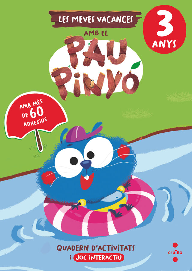 Les meves vacances amb el Pau Piny&oacute; - 3 anys