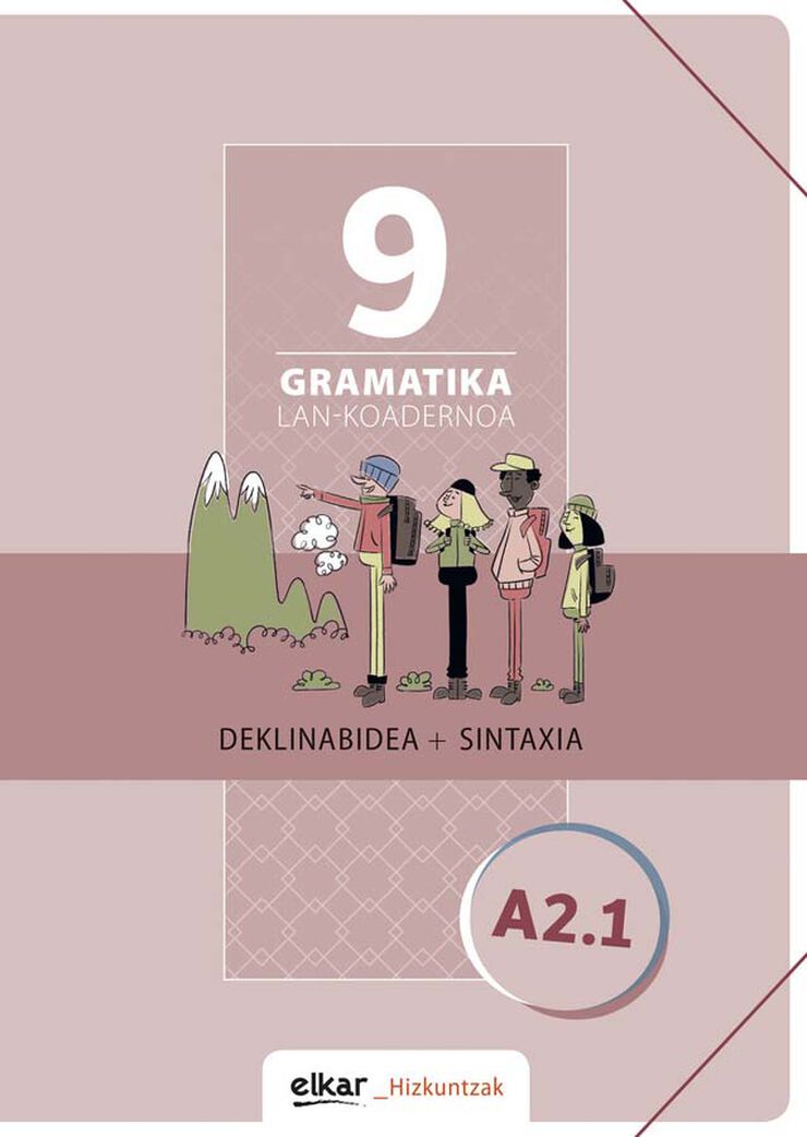 Gramatika. Lan-koadernoa 9 (A2.1)