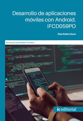 Desarrollo de aplicaciones m&oacute;viles con android. IFCD059PO