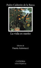 La vida es sueño La vida es sueño