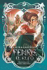 Crónicas de la Torre IV. Fenris, el elfo Crónicas de la Torre IV. Fenris, el elfo
