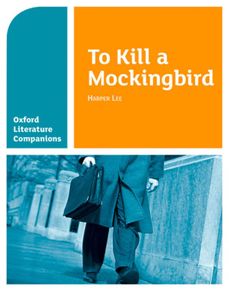Oxford Literature Companions: To Kill a Mockingbird