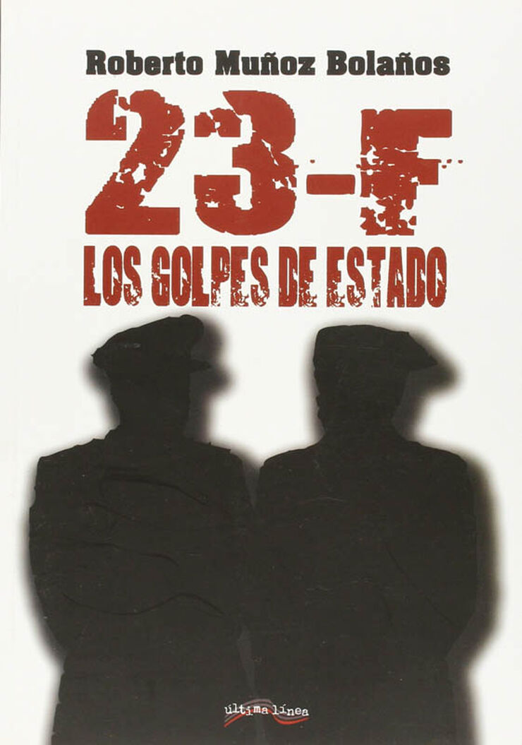 23-F: los golpes de Estado