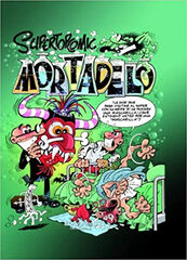 El siglo XX, ¡qué progreso! / La vuelta / ¡El carnet al punto! / De los ochenta p'arriba... (Súper Top Cómic Mortadelo 13)