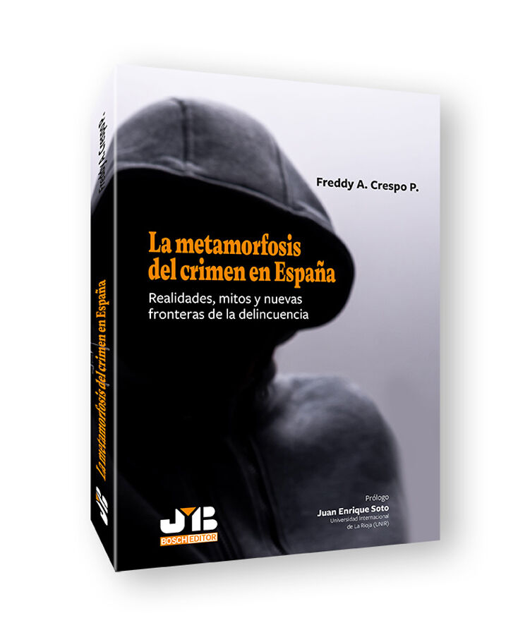 La metamorfosis del crimen en Espa&ntilde;a