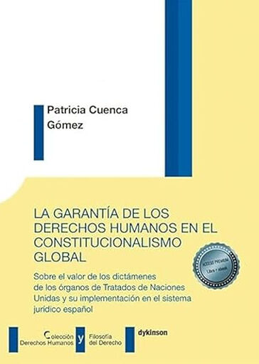 La garant&iacute;a de los derechos humanos en el constitucionalismo global