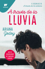 A través de la lluvia (edición revisada por la autora) (Trilogía Hermanos Hidalgo 3) A través de la lluvia (edición revisada por la autora) (Trilogía Hermanos Hidalgo 3)