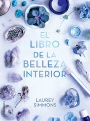 El libro de la belleza interior El libro de la belleza interior