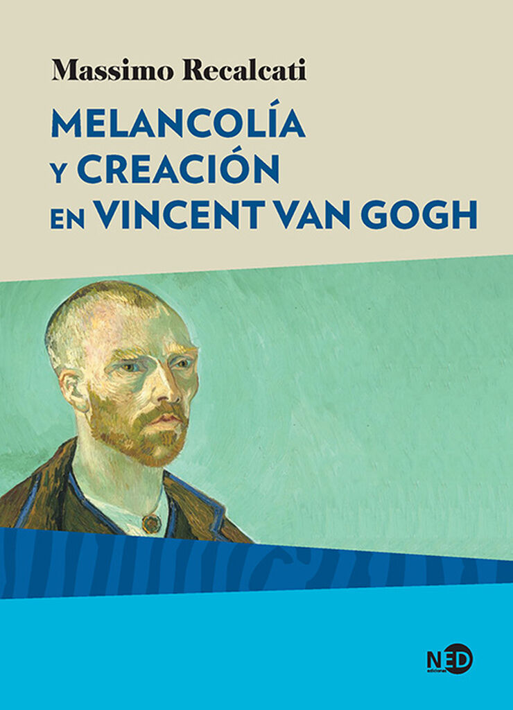 MELANCOLÍA Y CREACIÓN EN VINCENT VAN GOG