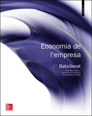 ECONOMIA DE L'EMPRESA 2n BATXILLERAT McGraw-Hill Text 9788448609368