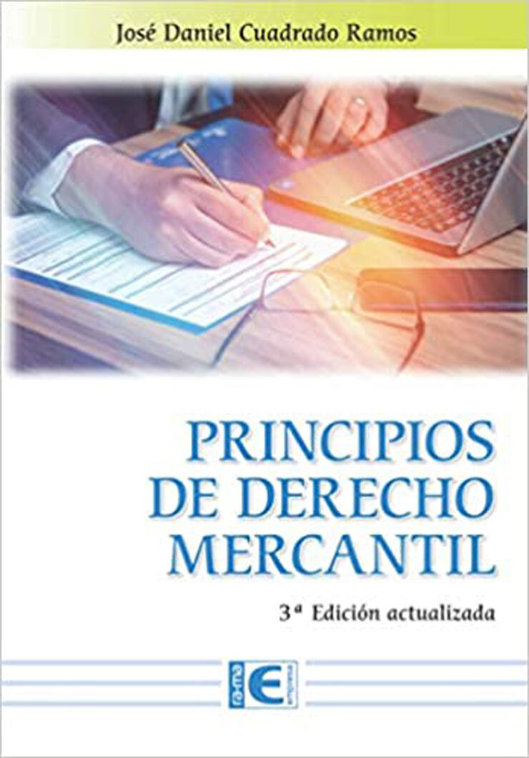 Principios derecho mercantil 3ª Edición Actualizada