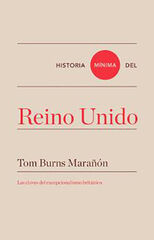 Historia mínima del Reino Unido Historia mínima del Reino Unido