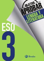 Objetivo Aprobar Lengua 3º ESO Objetivo Aprobar Lengua 3º ESO