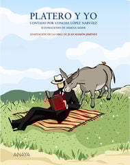 Platero y yo contado por Concha López Narváez Platero y yo contado por Concha López Narváez