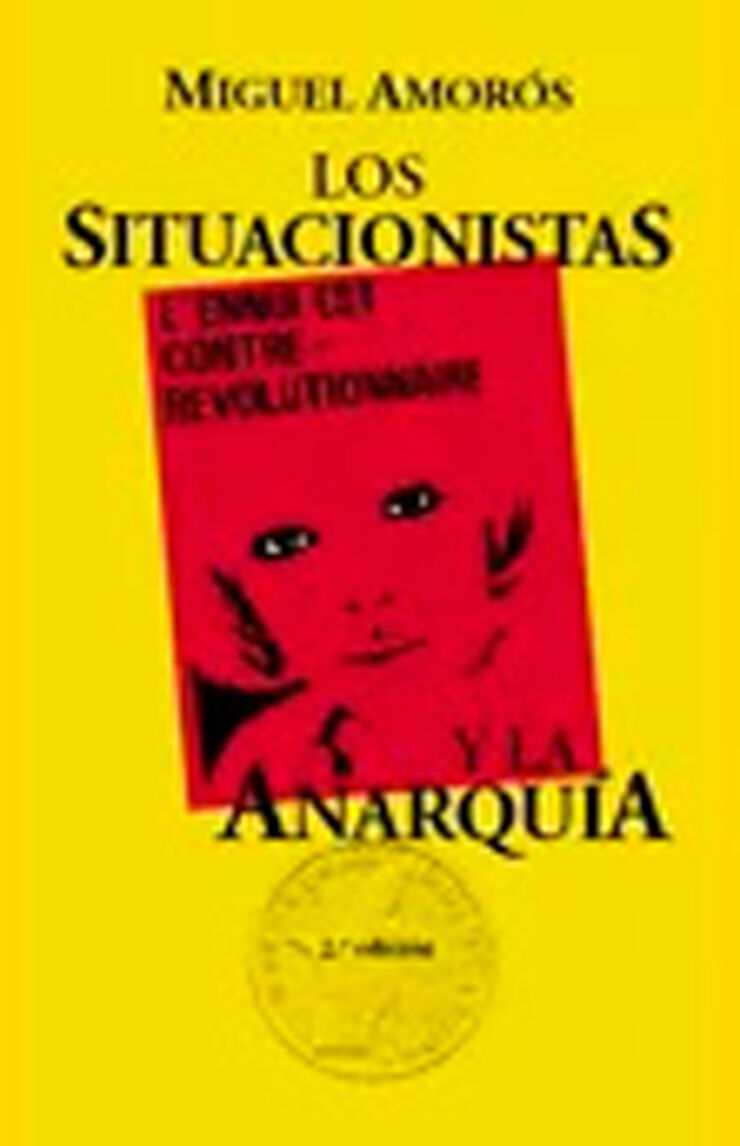 Los Situacionistas y la Anarquía