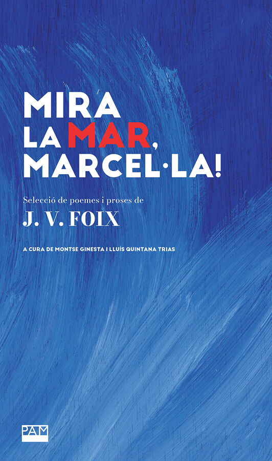 Mira la mar, Marcel&middot;la!