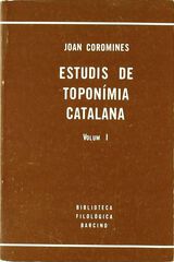 Estudis de toponímia catalana vol. I Estudis de toponímia catalana vol. I