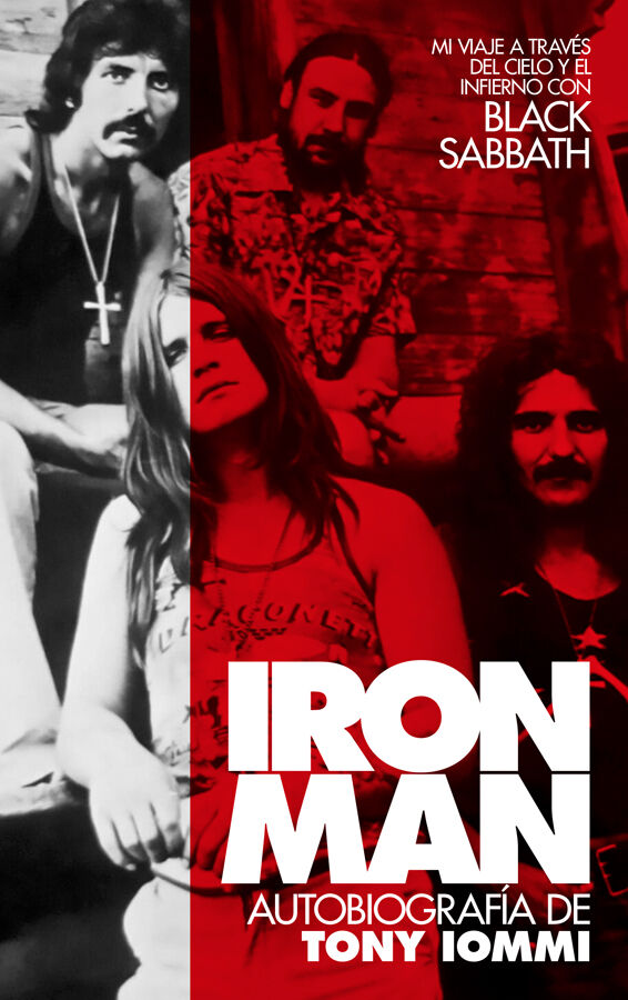 Iron man: Autobiograf&iacute;a de Tony Iommi