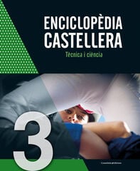 Enciclop&egrave;dia castellera. T&egrave;cnica i ci&egrave;ncia