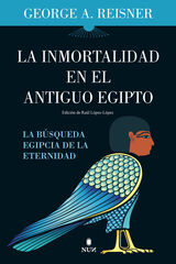 La inmortalidad en el Antiguo Egipto La inmortalidad en el Antiguo Egipto